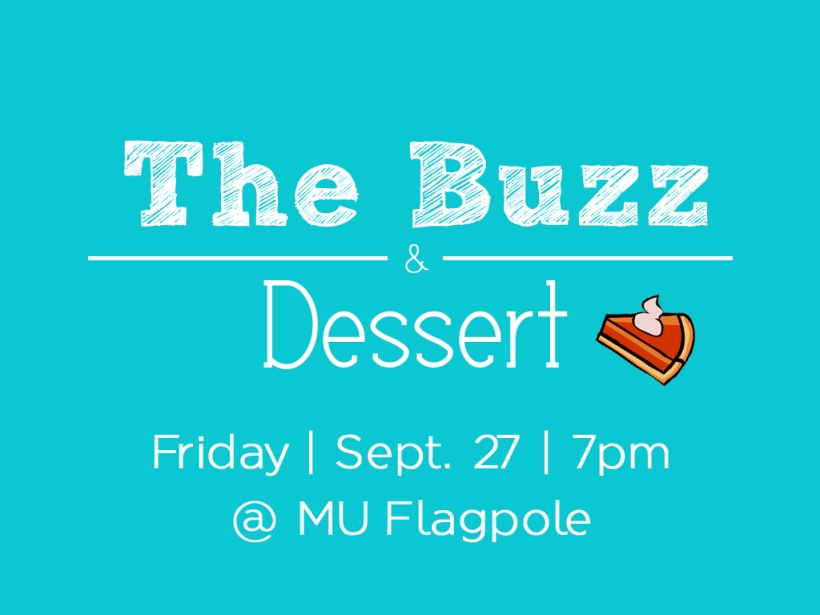 The Buzz & Dessert
